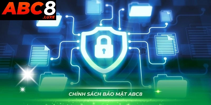 Chính sách bảo mật ABC8 và trách nhiệm của người dùng