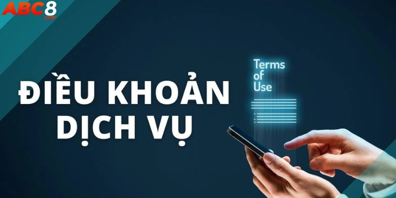 điều khoản dịch vụ abc8